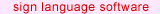 sign language software