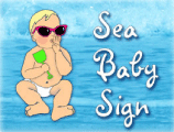Sea Baby Sign - Your child is trying to tell you something