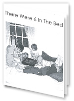 There Were 6 In The Bed - Print out black and white book for coloring in